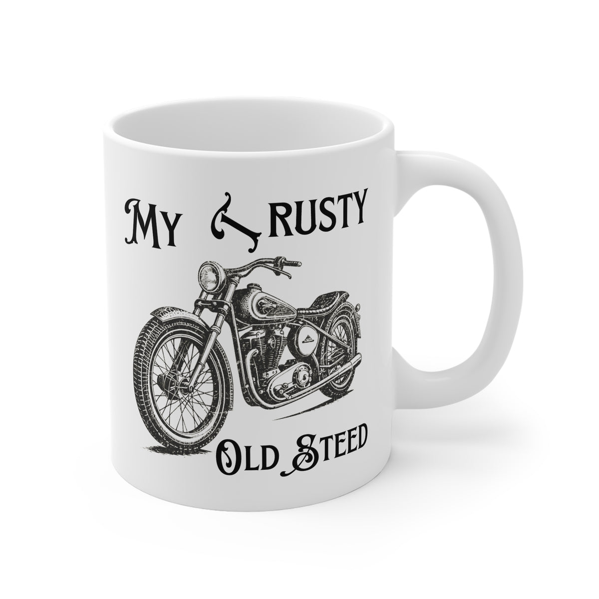 11oz White Mug With 'My Trusty (Rusty) Old Steed'