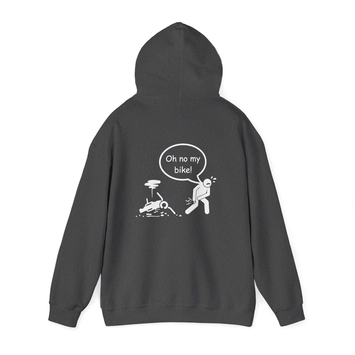 Non UK Sales Hooded Sweatshirt (Oh no my bike (Dropped) B/W