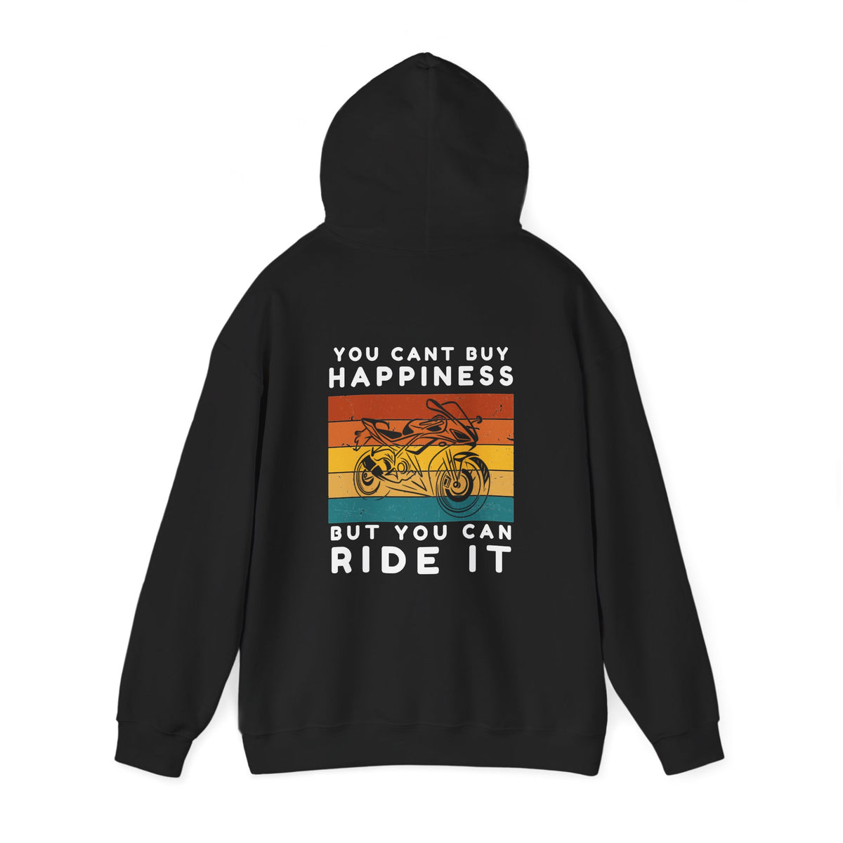 Unisex Heavy Blend™ Hooded Sweatshirt (You Cant Buy Happiness, Buy You Can Ride It) Back