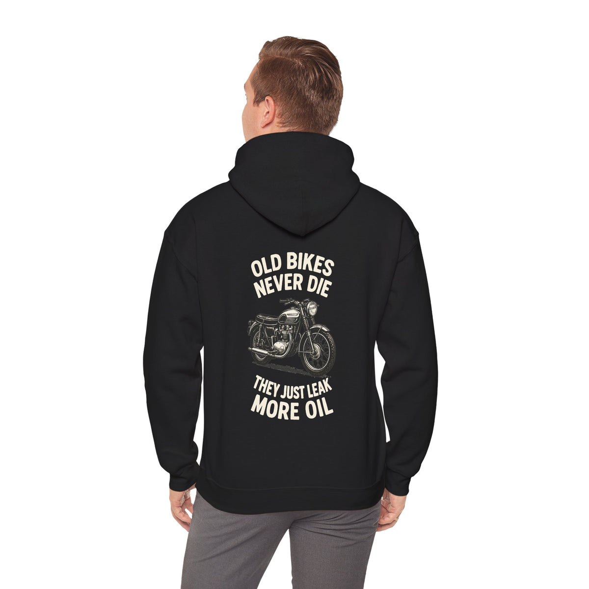 Unisex Heavy Blend™ Hooded Sweatshirt (Old Bikes Never Die, They Just Leak More Oil) 2 Back