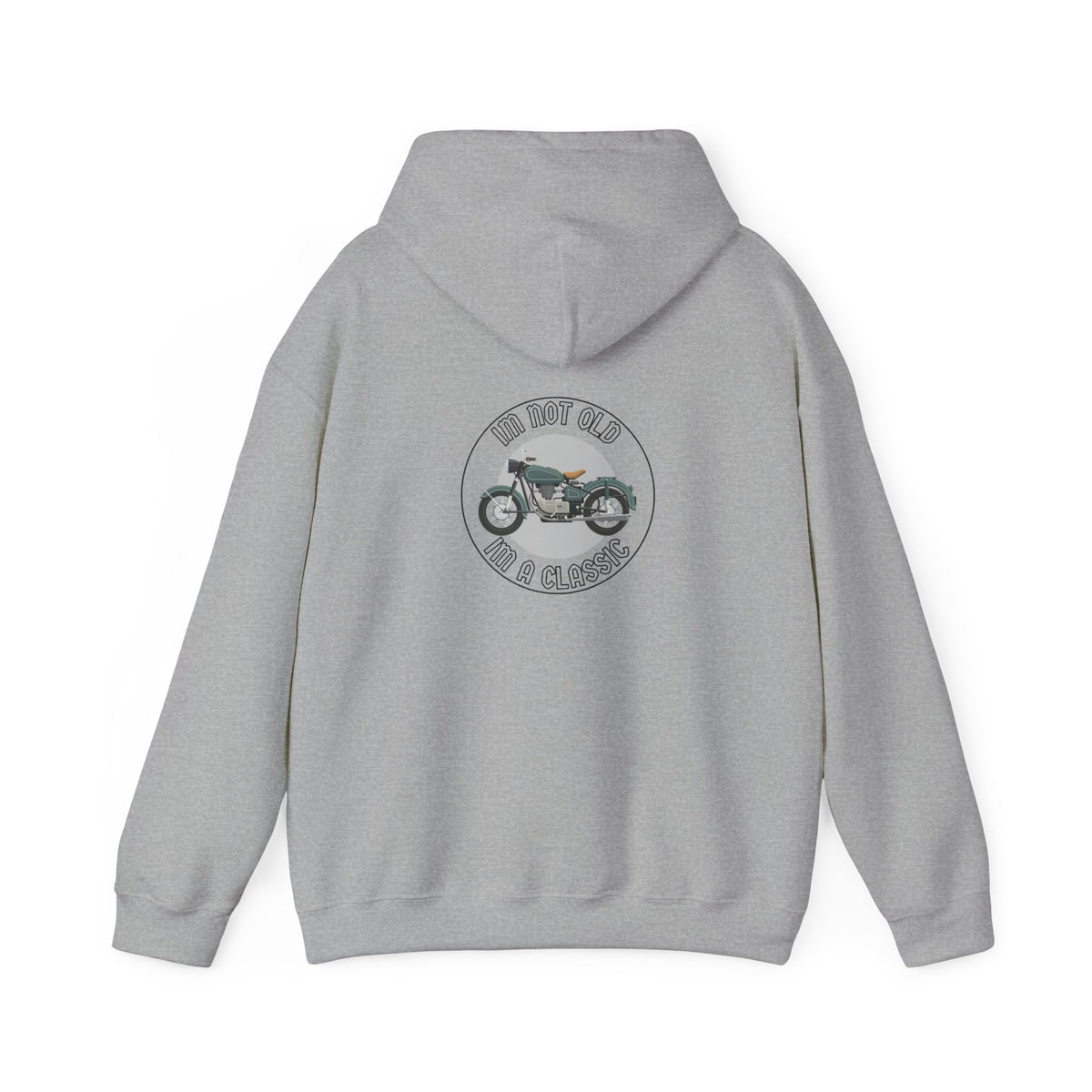Non UK Sales Hooded Sweatshirt (I'm not old, I'm a classic) B/W