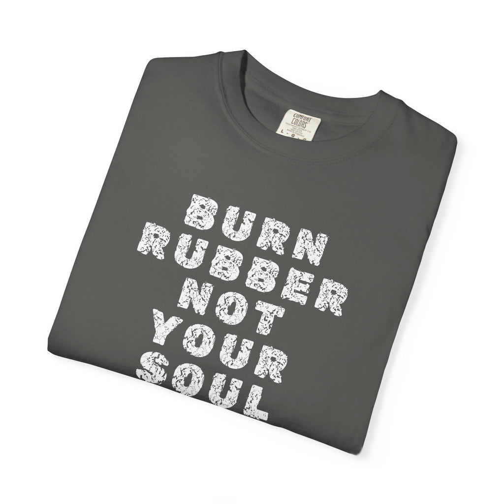 Non UK Sales Motorbike t-shirt  (Burn rubber, Not your soul) Words W/B