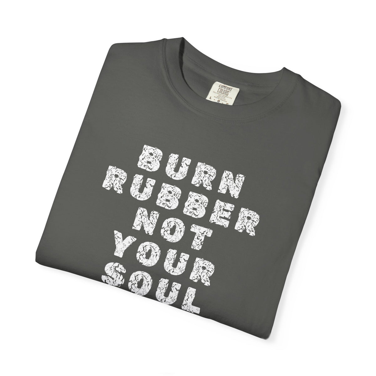 Non UK Sales Motorbike t-shirt  (Burn rubber, Not your soul) Words W/B
