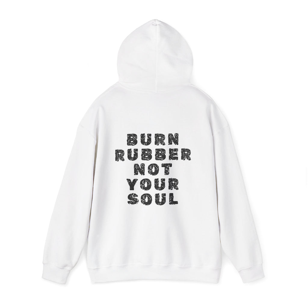 Unisex Heavy Blend™ Hooded Sweatshirt (Burn Rubber, Not Your Soul) 4 Back
