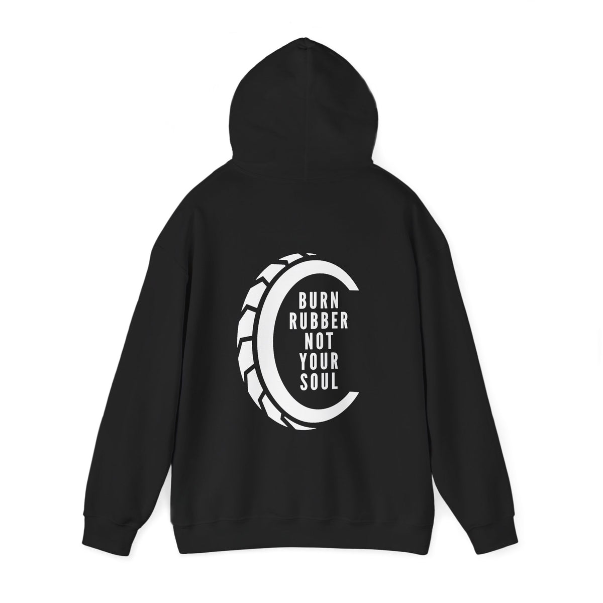 Unisex Heavy Blend™ Hooded Sweatshirt (Burn Rubber, Not Your Soul 2) Back