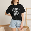 Non UK Sales Motorbike t-shirt  (Burn rubber, Not your soul) Words W/B
