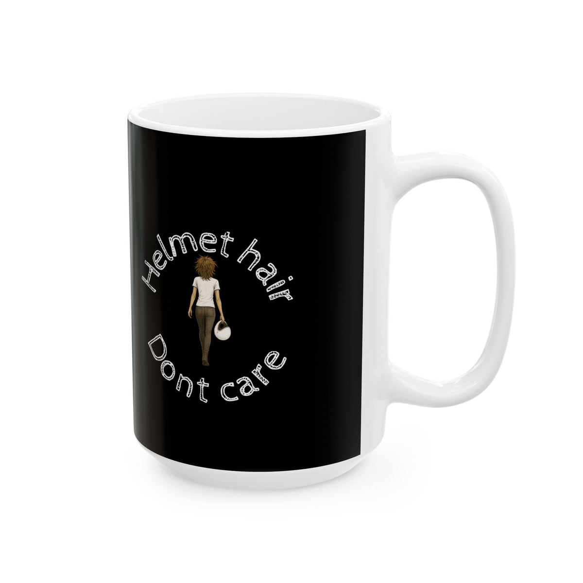 Non UK Sales 11oz And 15oz White Mug With (Helmet hair, Dont care) W/B