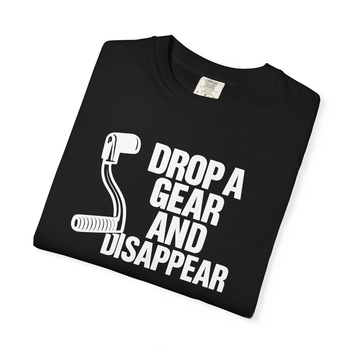 Non UK Sales Motorbike t-shirt  (Drop a gear and disappear) Words W/B