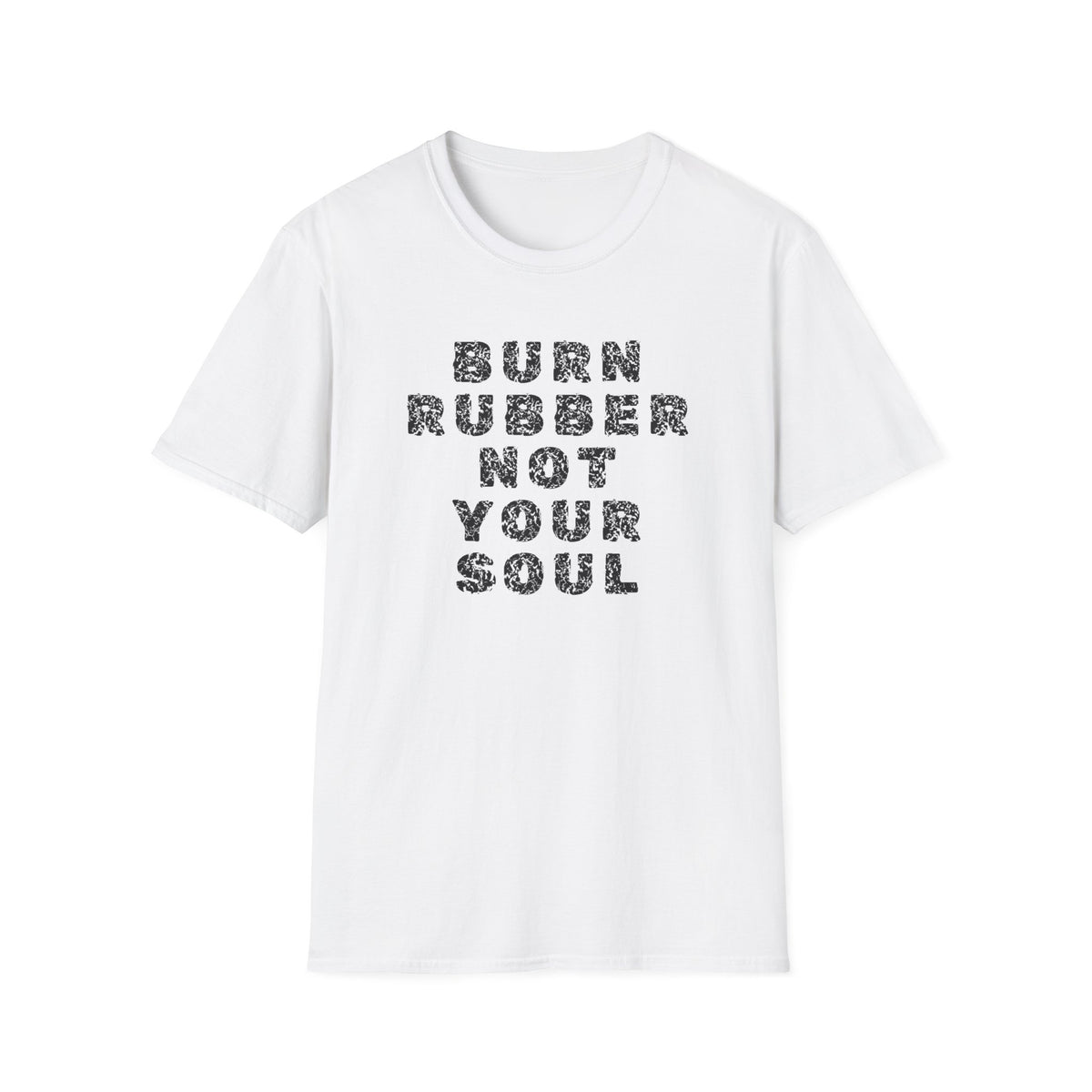 Motorbike T-shirt with 'Burn Rubber, Not your Soul' (2)