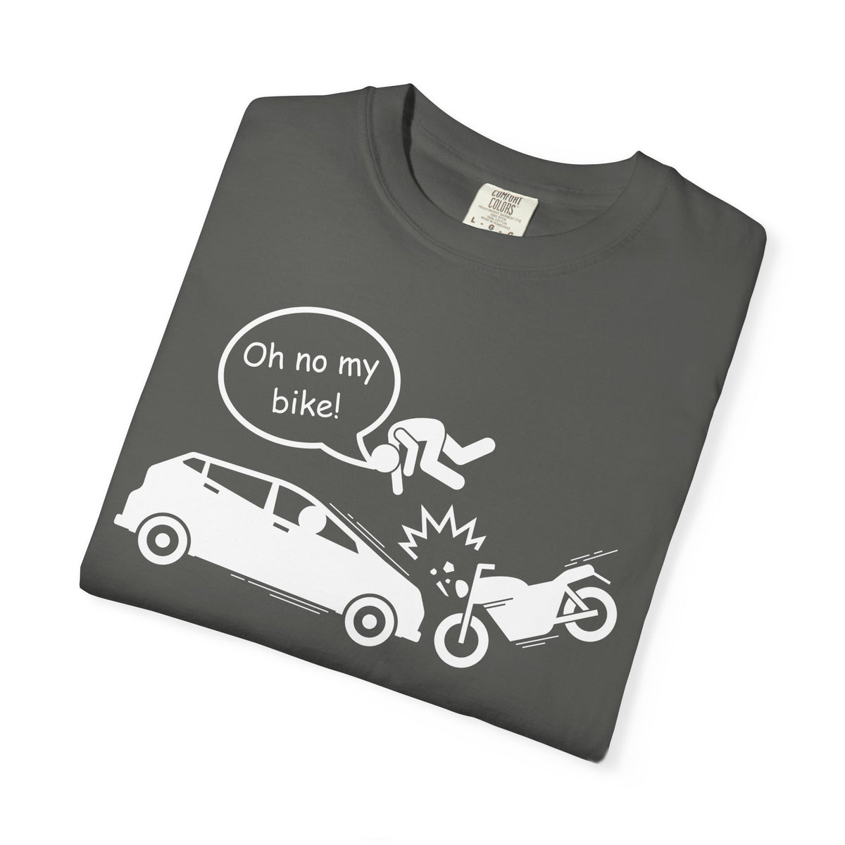 Non UK Sales Motorbike t-shirt (Oh no my bike) Car W/B
