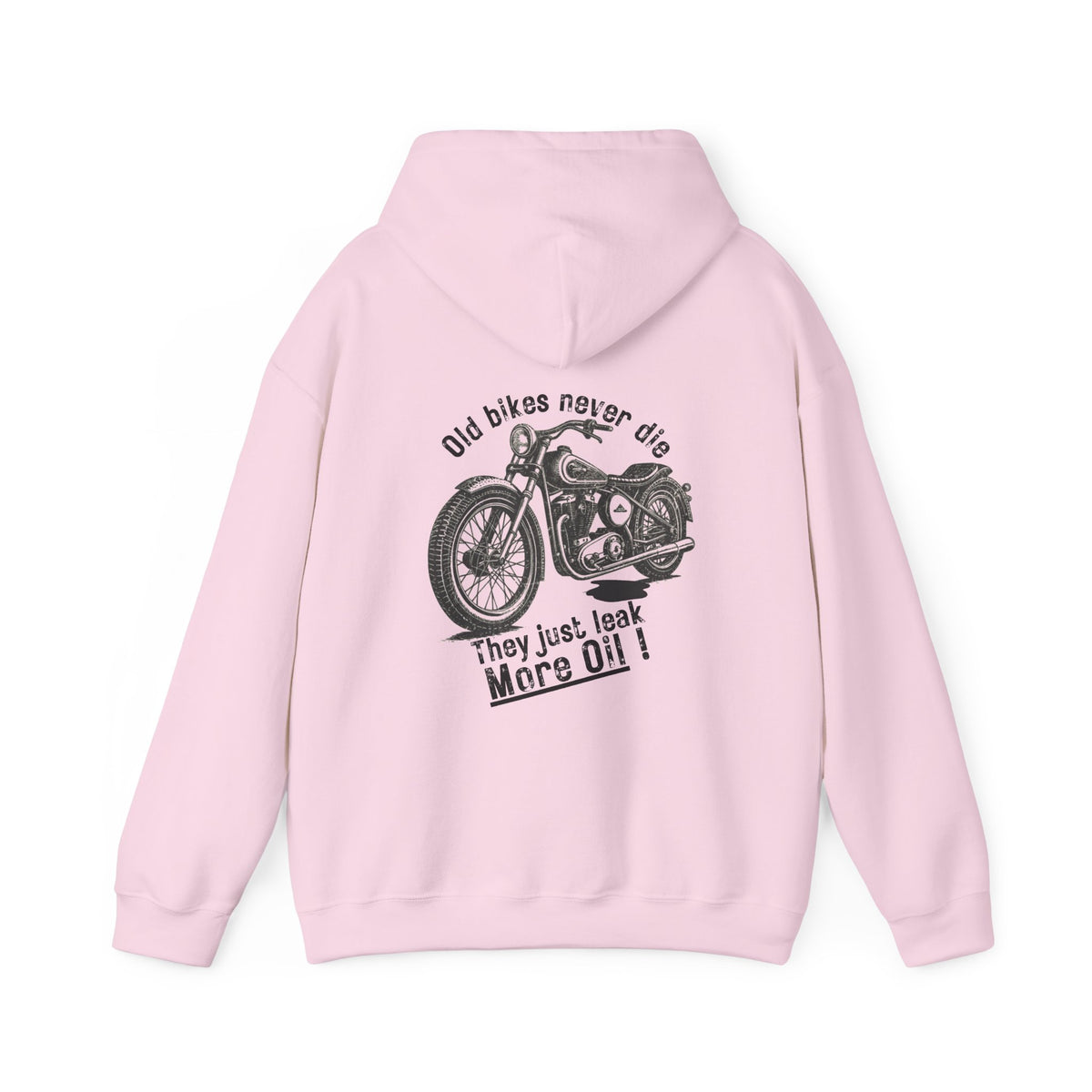 Unisex Heavy Blend™ Hooded Sweatshirt (Old Bikes Never Die, They Just Leak More Oil) Back