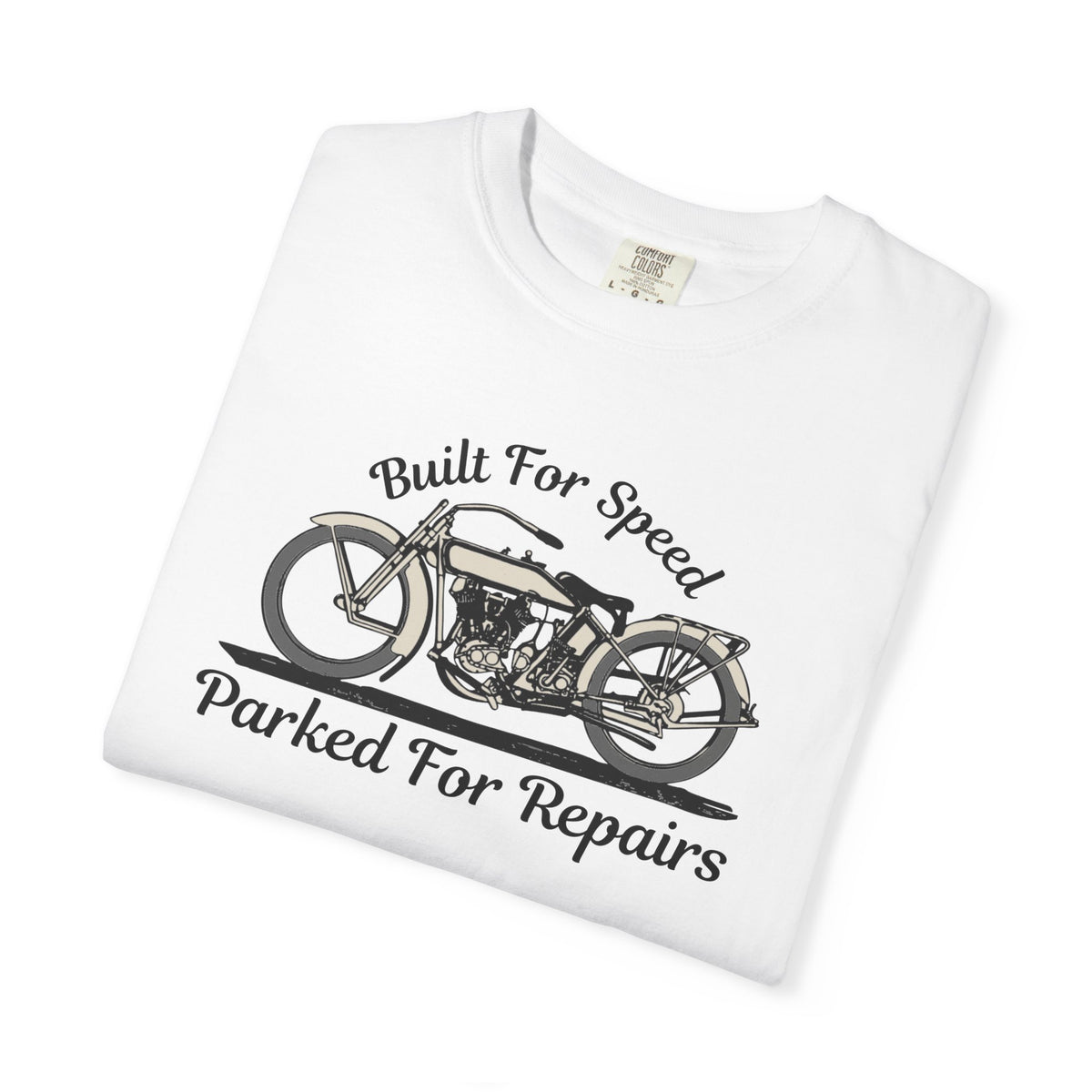 Non UK Sales Motorbike t-shirt  (Built for speed, Parked for repairs) B/W