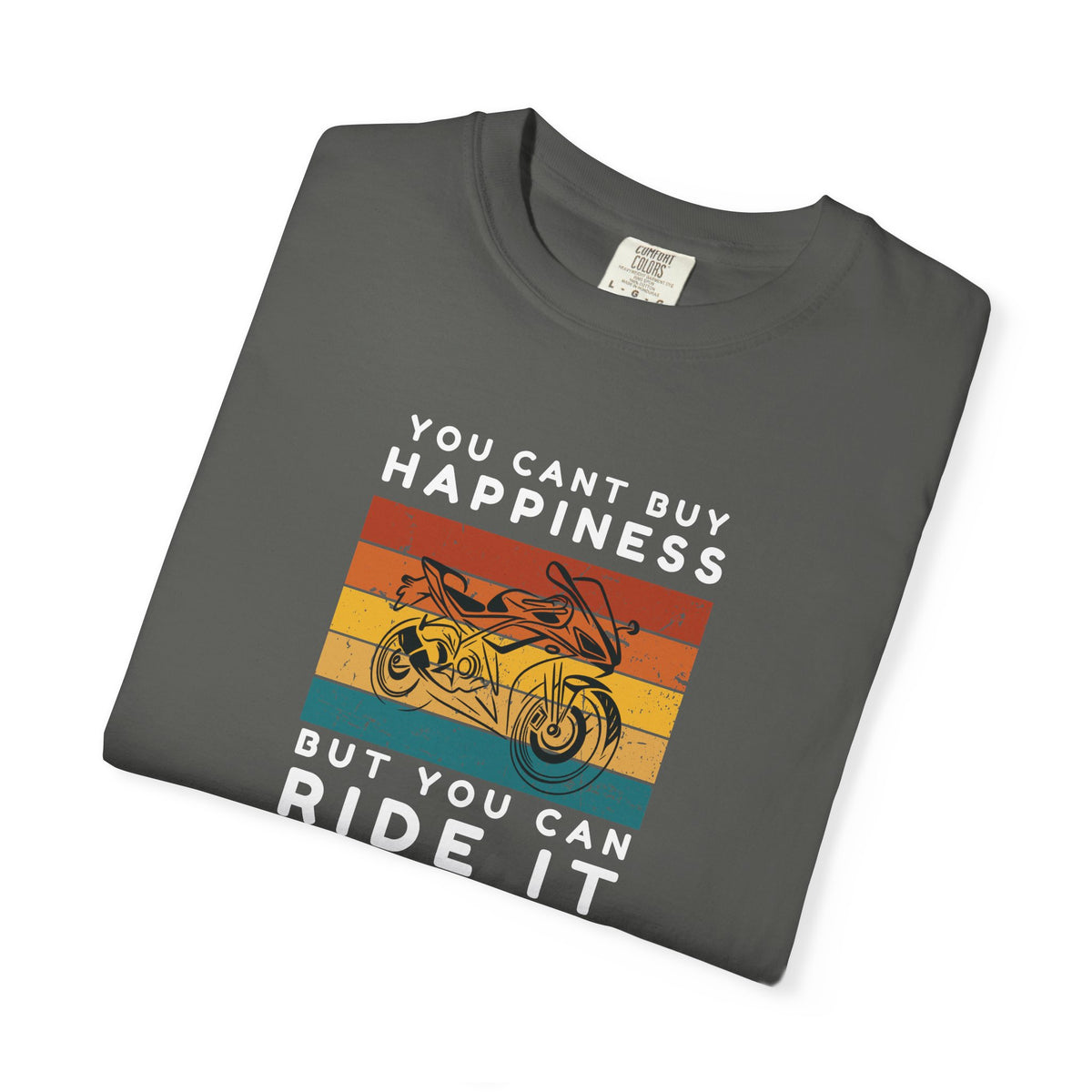 Non UK Sales Motorbike t-shirt  (You Cant buy happiness, But you can ride it)  W/Bs