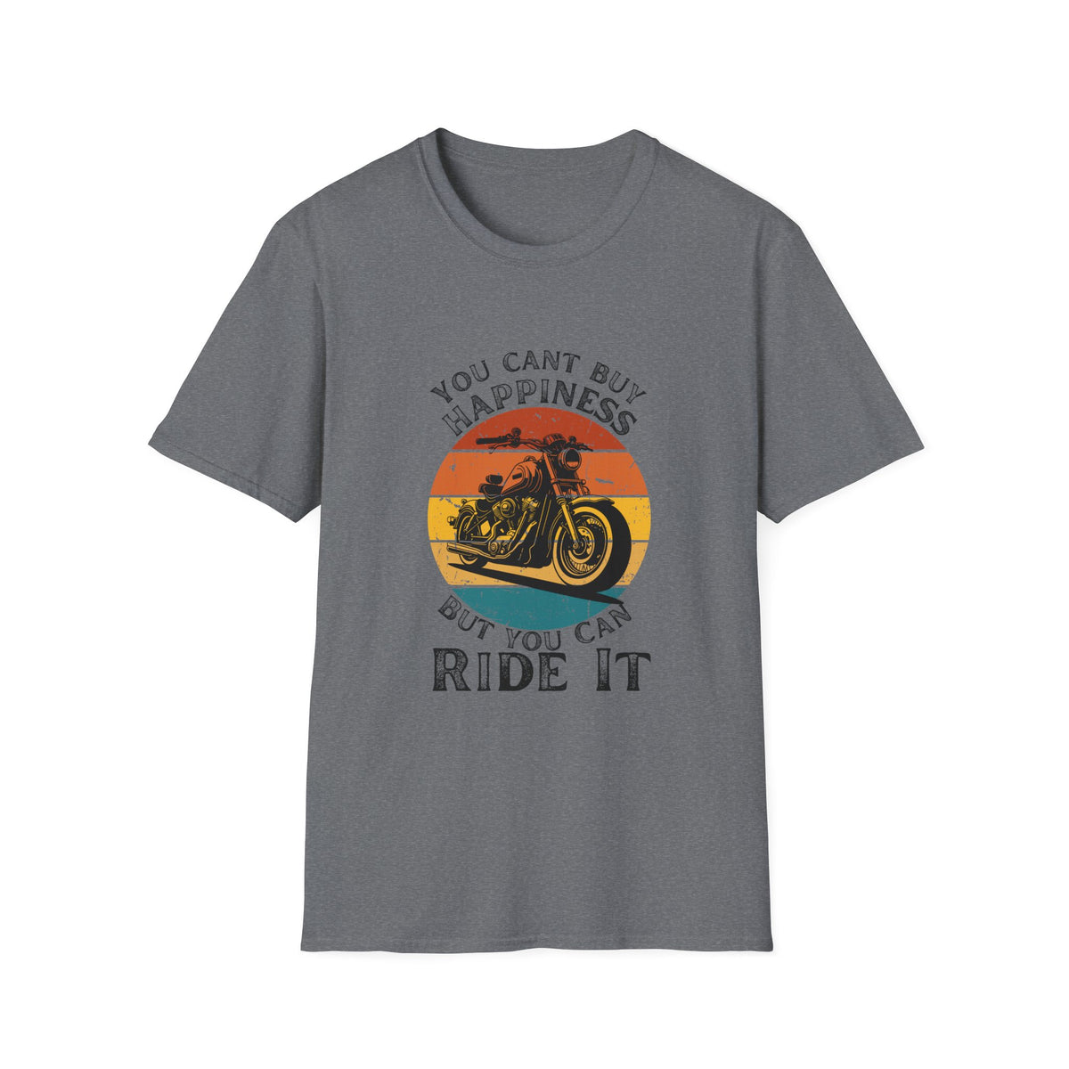 Motorbike T-shirt with You Cant Buy Happiness, But You Can Ride It'