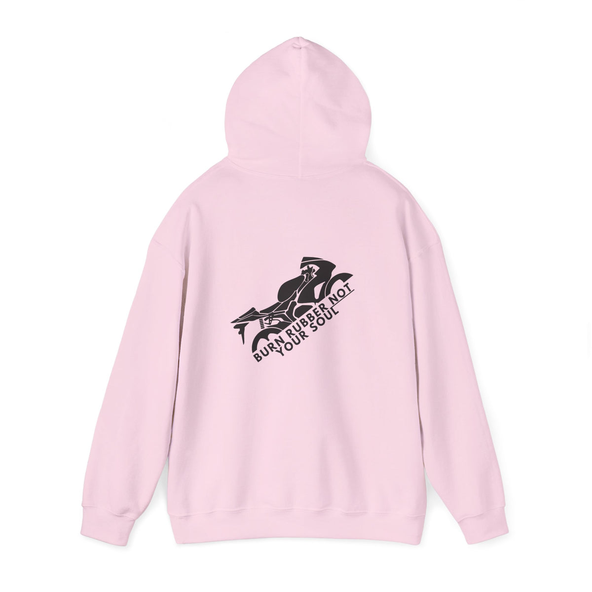 Non UK Sales Hooded Sweatshirt (Burn rubber, Not your soul) B/W