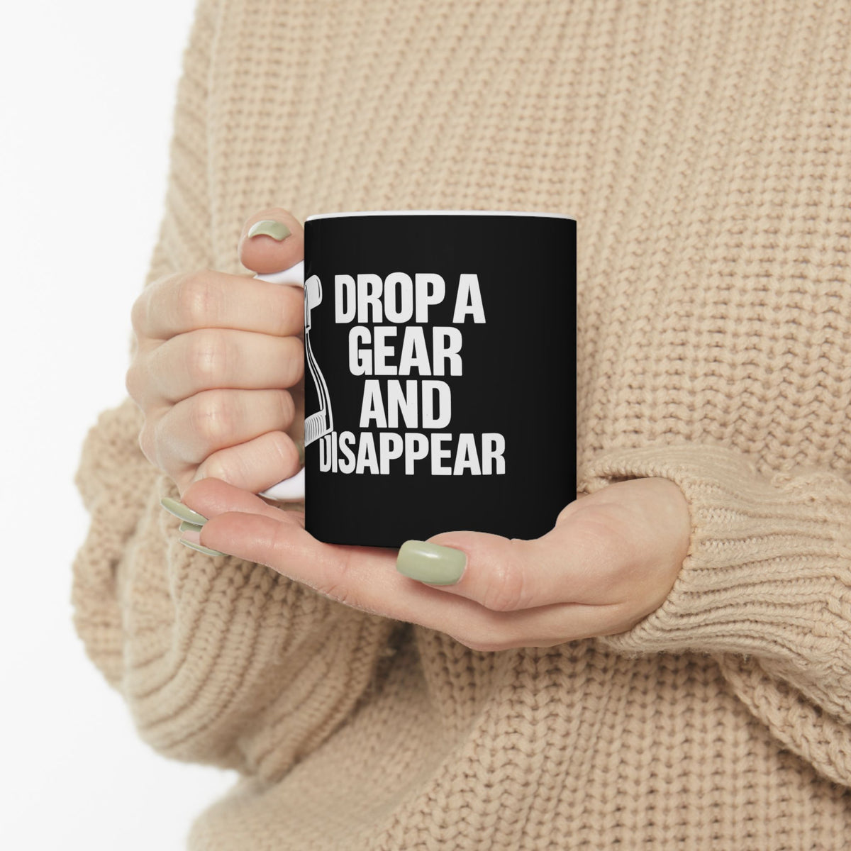 Non UK Sales 11oz And 15oz White Mug With (Drop a gear and disappear)