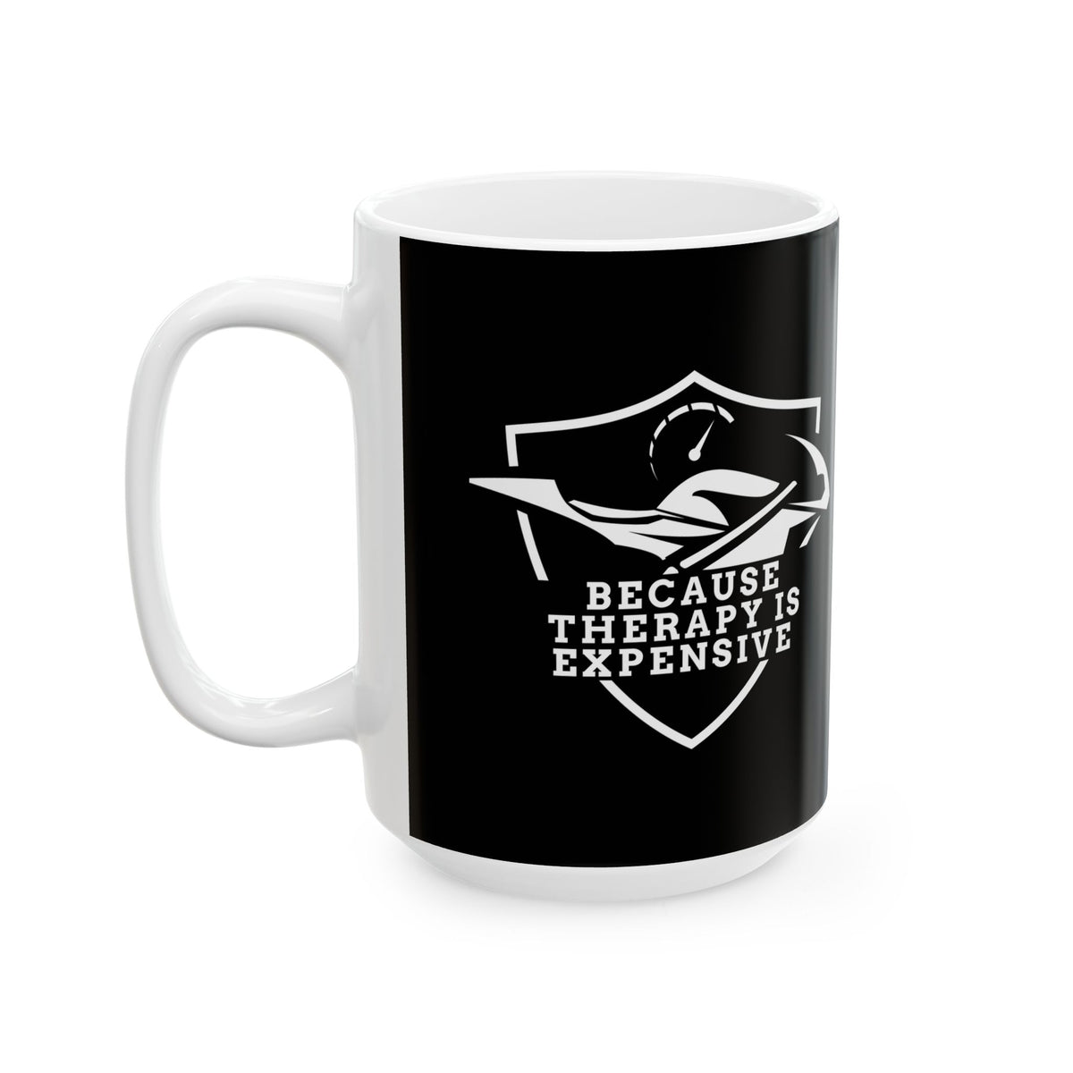 Non UK Sales 11oz And 15oz White Mug With (Because Therapy is expensive) W/B