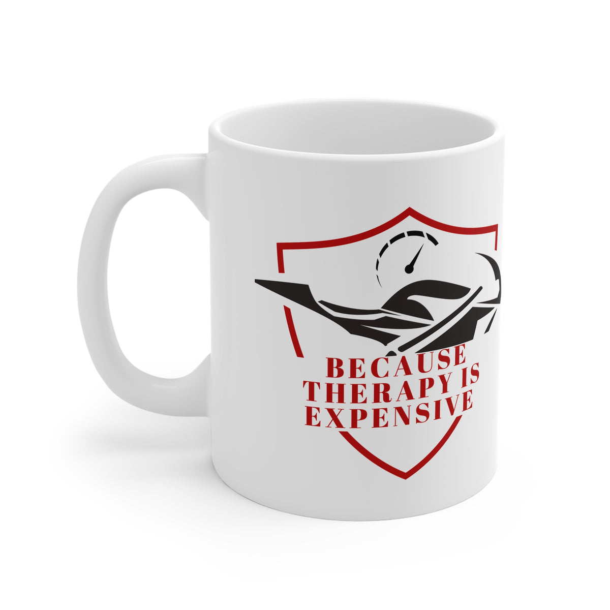 11oz White Mug With (Because therapy is expensive) (4)
