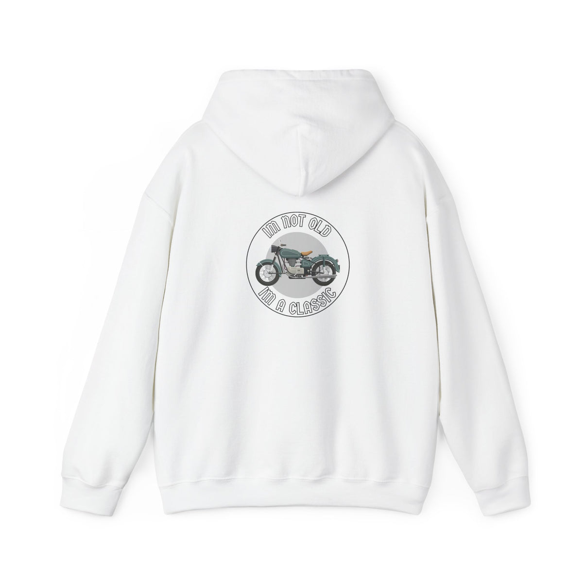 Non UK Sales Hooded Sweatshirt (I'm not old, I'm a classic) B/W