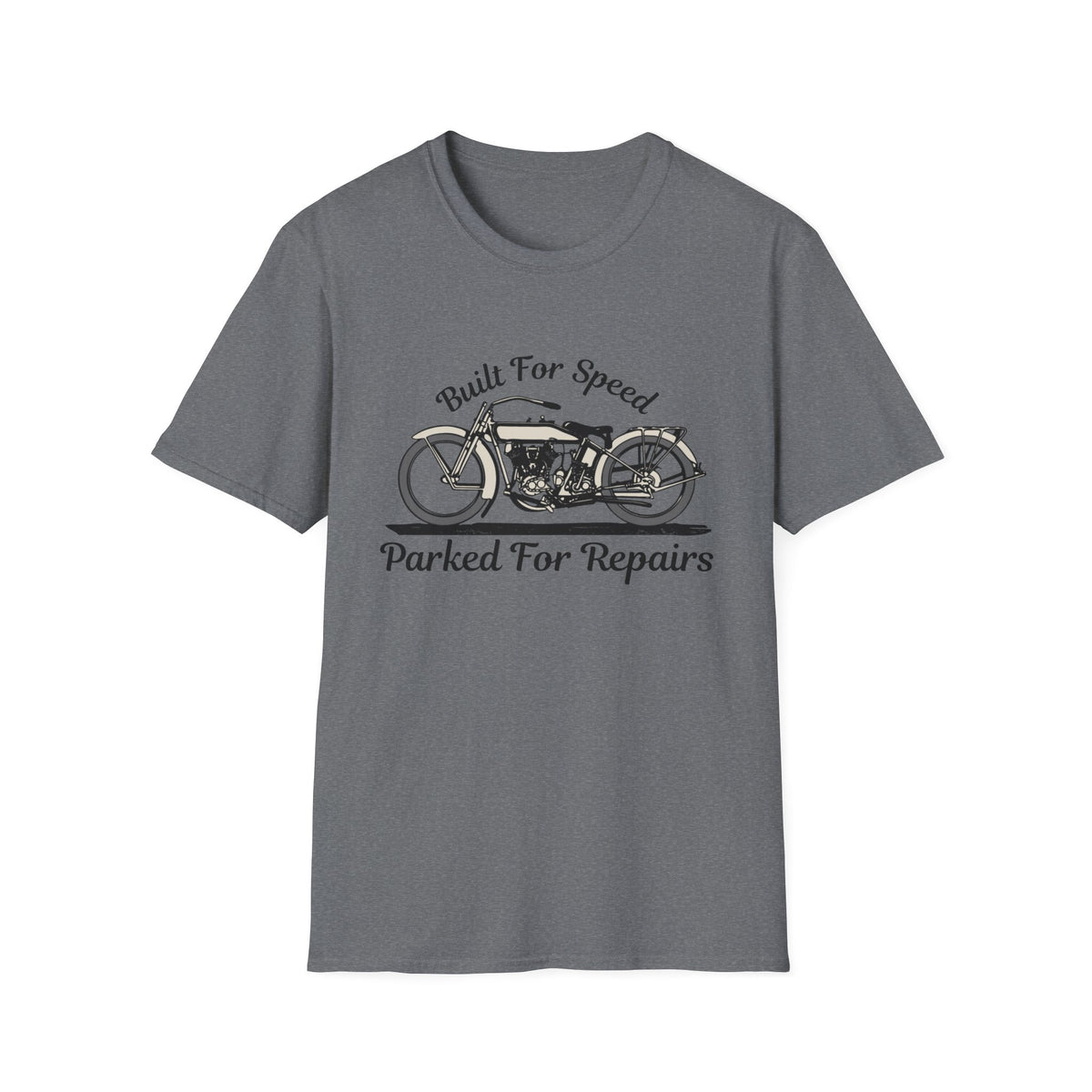 Motorbike T-shirt with 'Built for speed, Parked for repairs'
