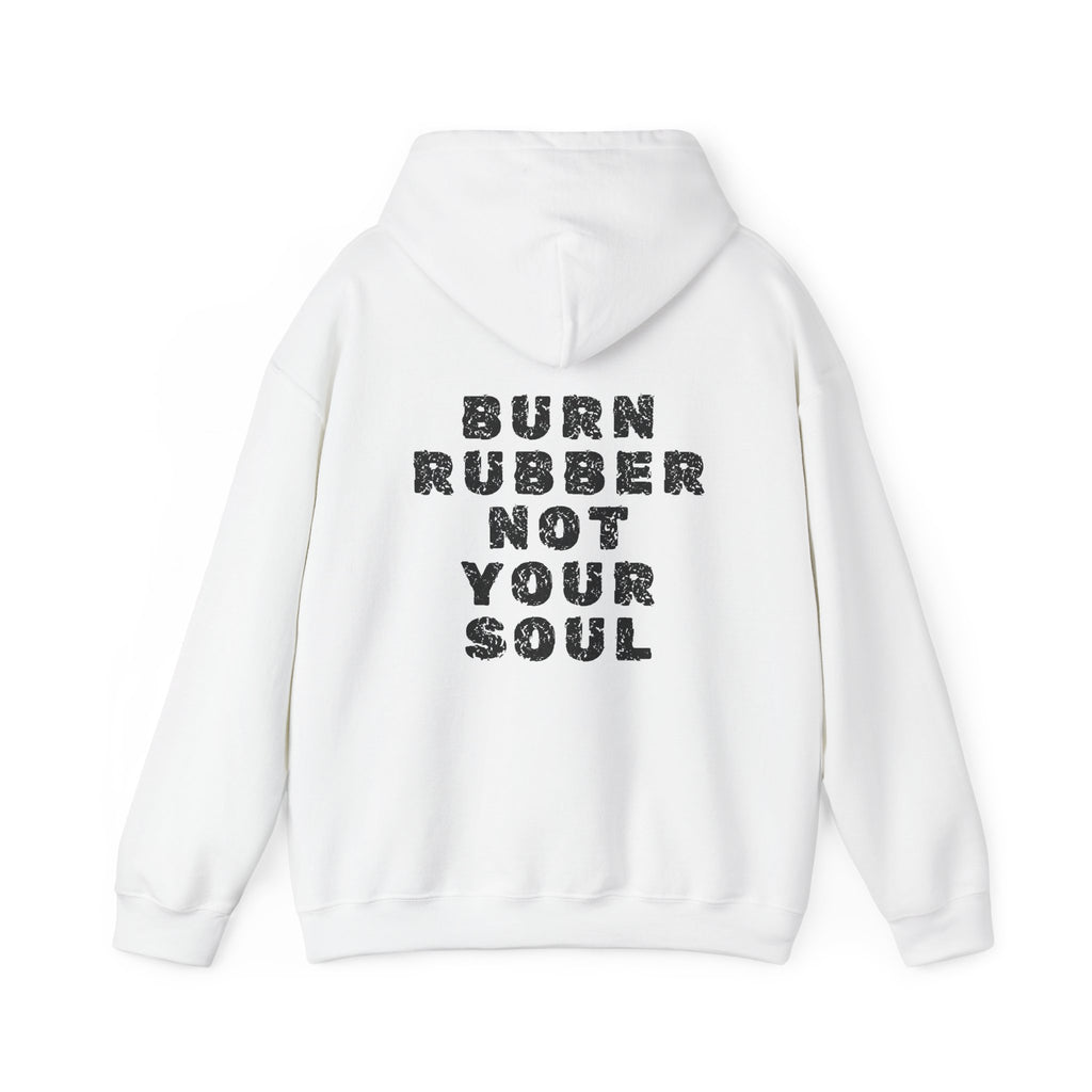 Unisex Heavy Blend™ Hooded Sweatshirt (Burn Rubber, Not Your Soul) 4 Back