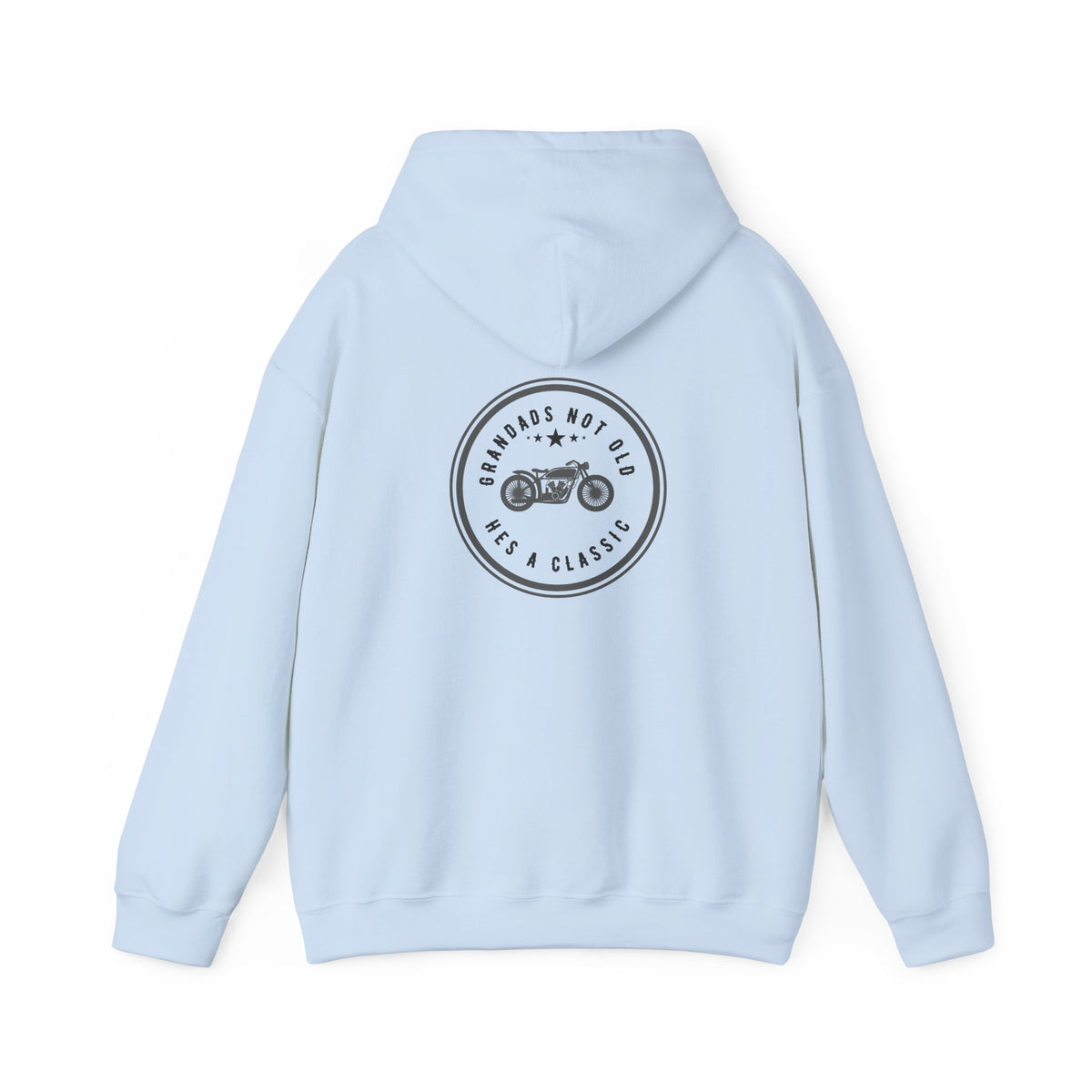 Non UK Sales Hooded Sweatshirt (Grandads not old, Hes a classic) B/W