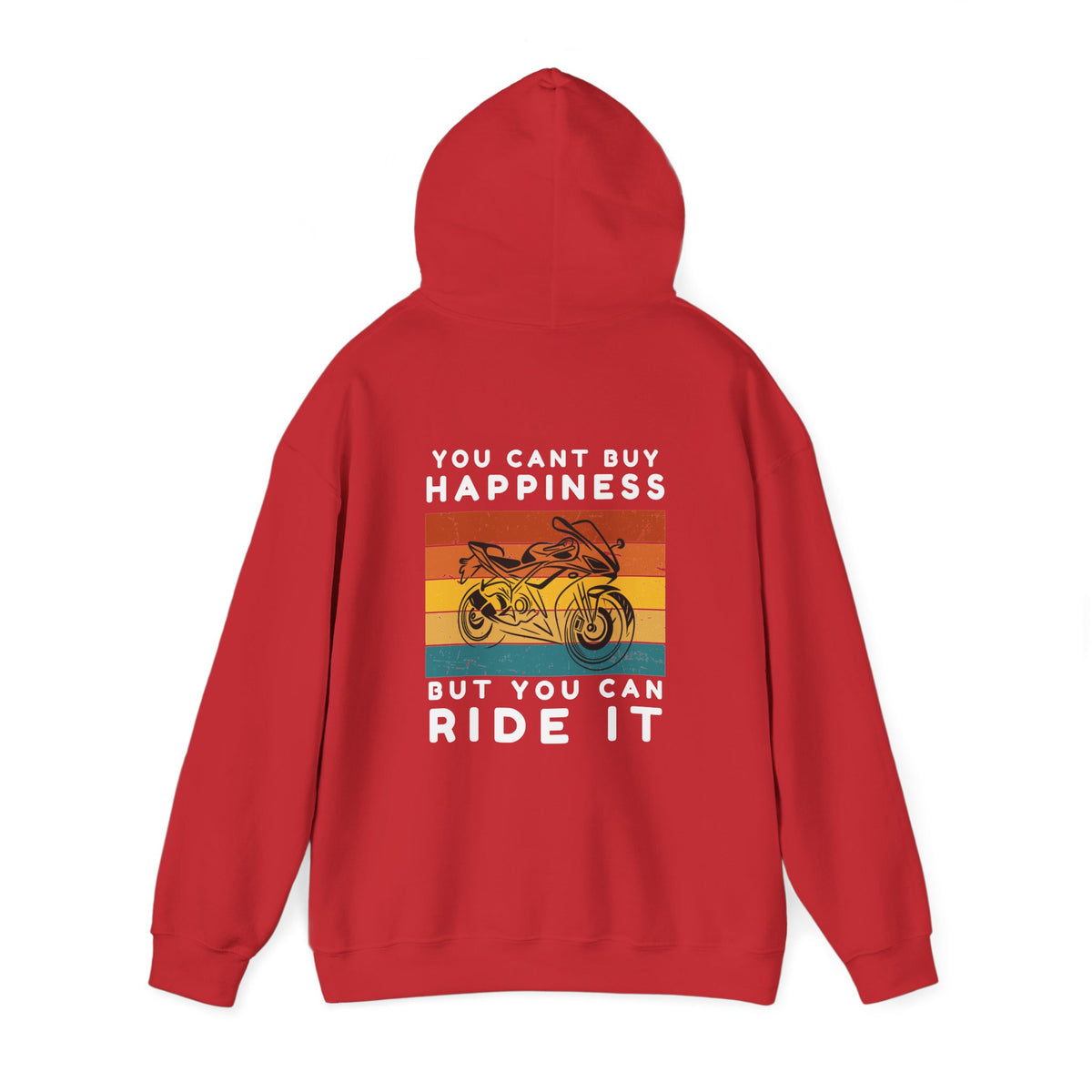 Unisex Heavy Blend™ Hooded Sweatshirt (You Cant Buy Happiness, Buy You Can Ride It) Back