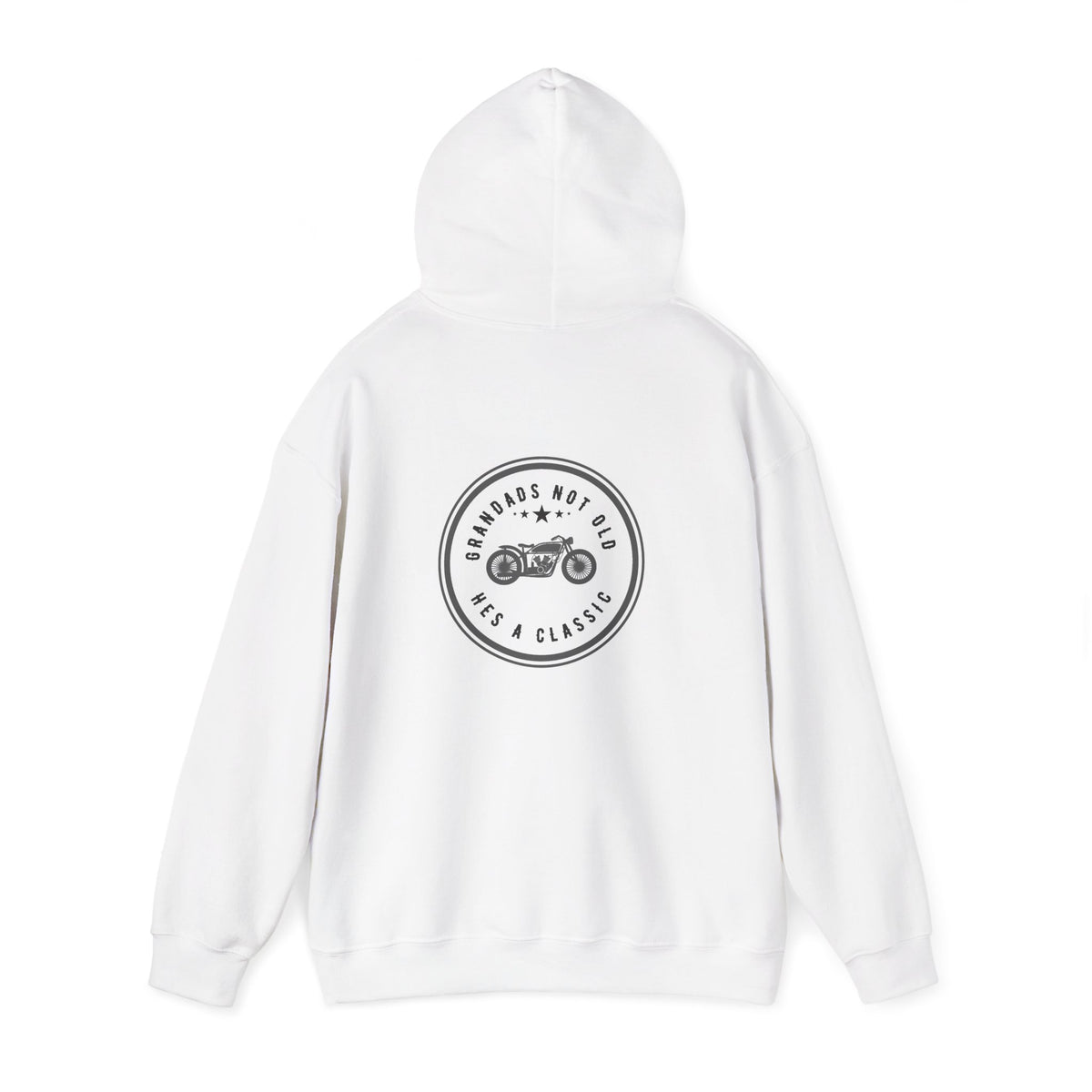 Non UK Sales Hooded Sweatshirt (Grandads not old, Hes a classic) B/W