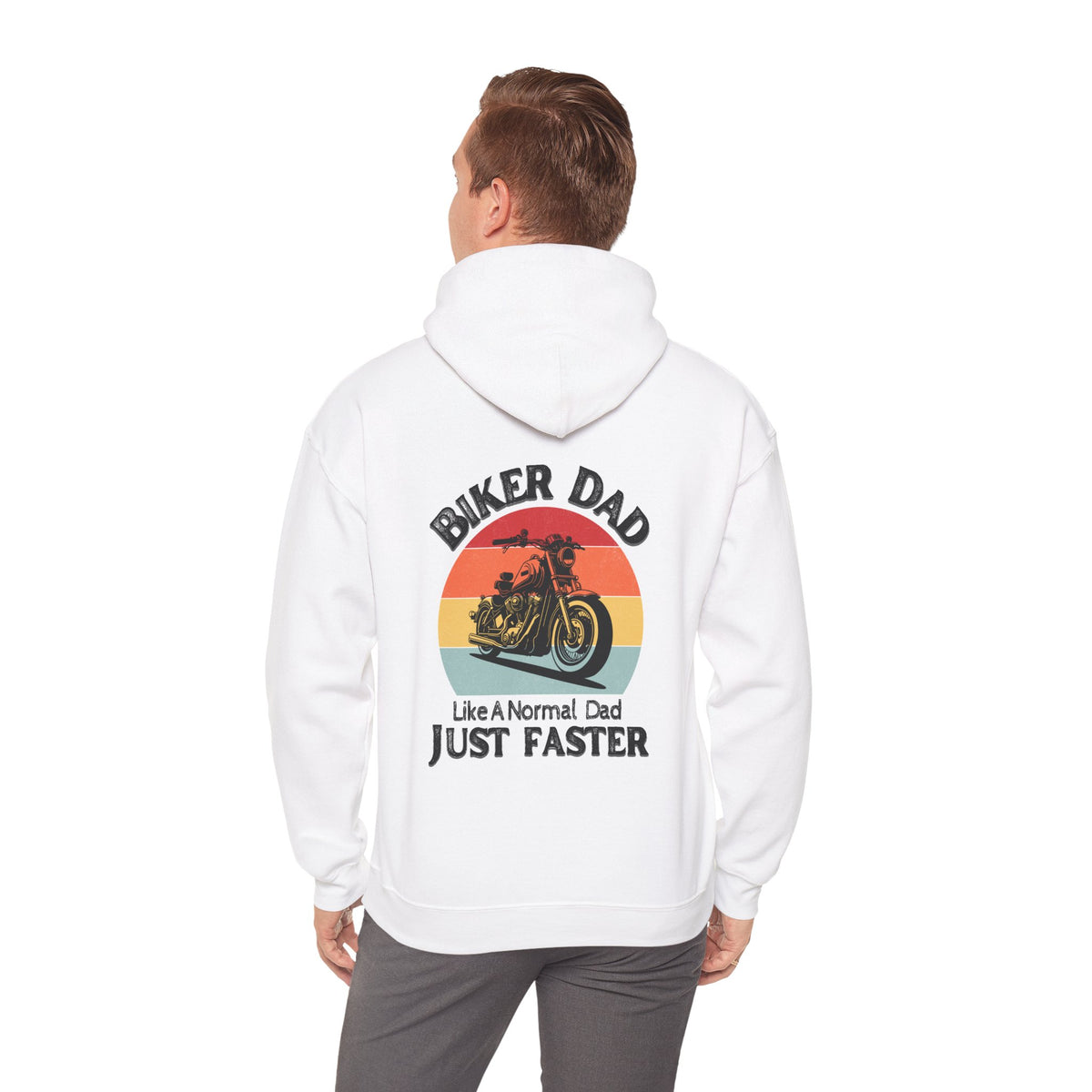 Unisex Heavy Blend™ Hooded Sweatshirt (Biker Dad, Like A Normal Dad Just Faster) 1 Back