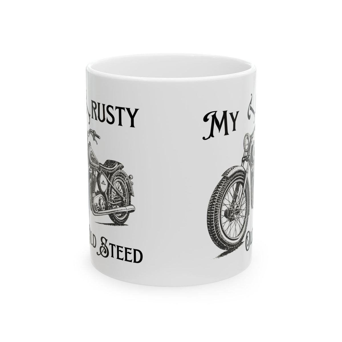 Non UK Sales 11oz And 15oz White Mug With (My Trusty Old Steed) B/W