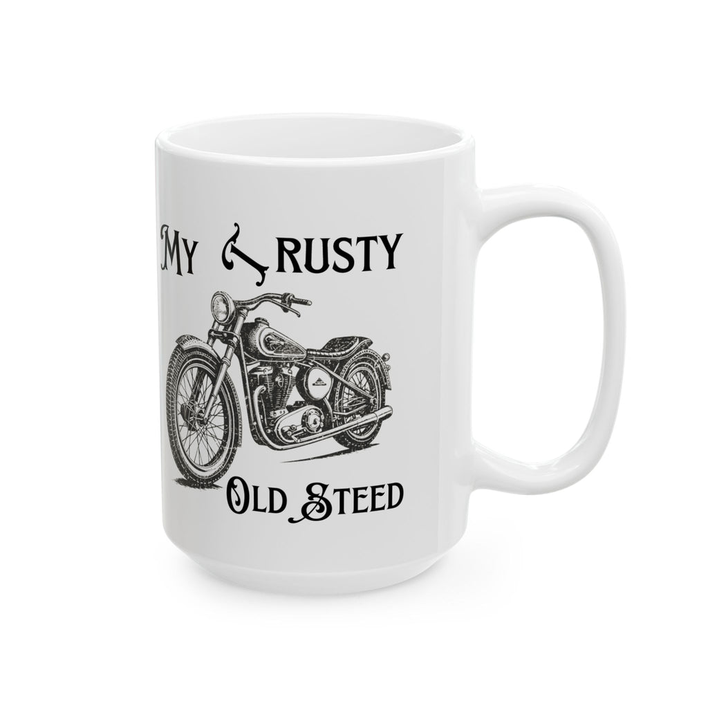 Non UK Sales 11oz And 15oz White Mug With (My Trusty Old Steed) B/W