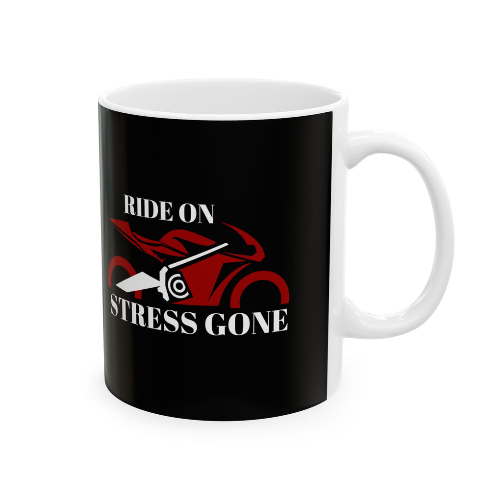 Non UK Sales 11oz And 15oz White Mug With (Ride on, Stress gone) R/B