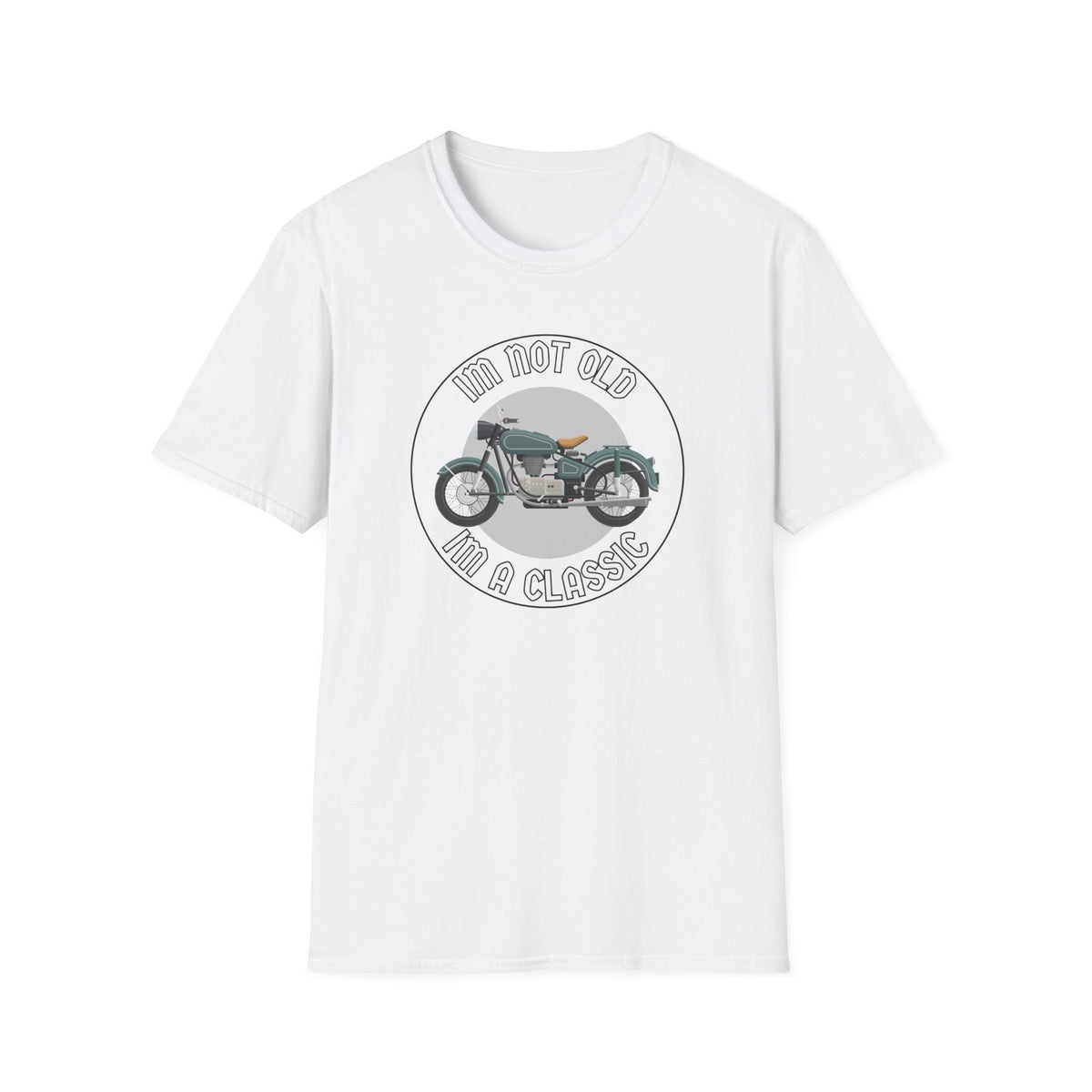 Motorbike T-shirt with 'Im Not Old Im A Classic'