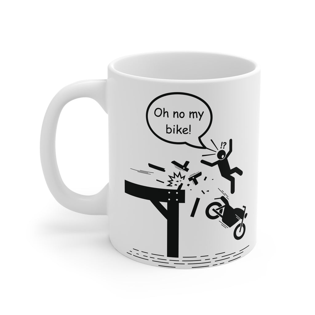 11oz White Mug With (Oh no my Bike) (2)