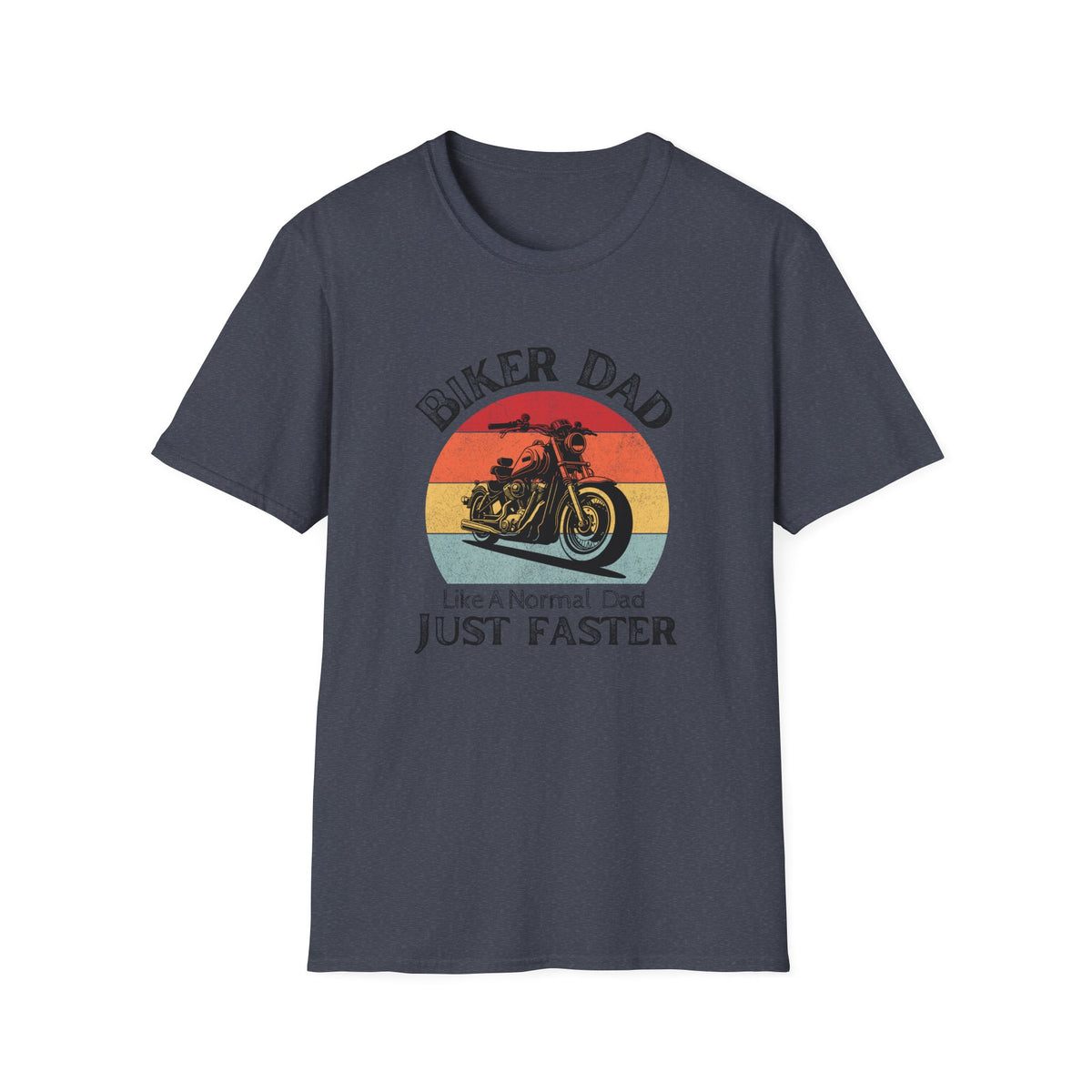 Motorbike T-shirt with 'Biker dad, Like a normal dad, Just faster'
