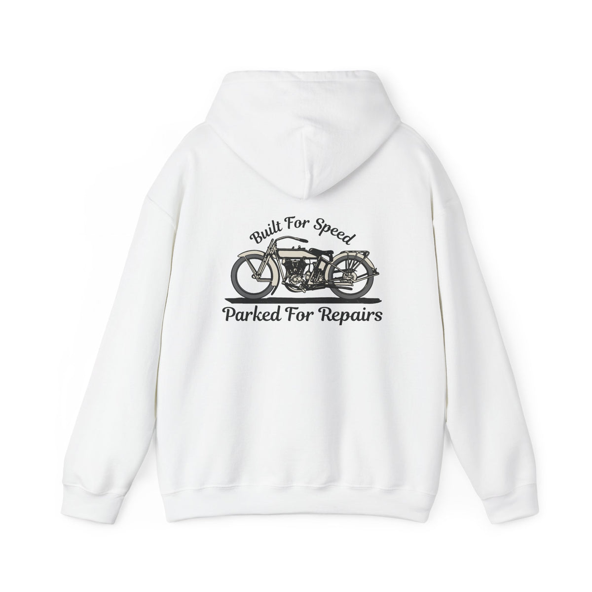 Non UK Sales Hooded Sweatshirt (Built for speed, Parked for repairs) B/W