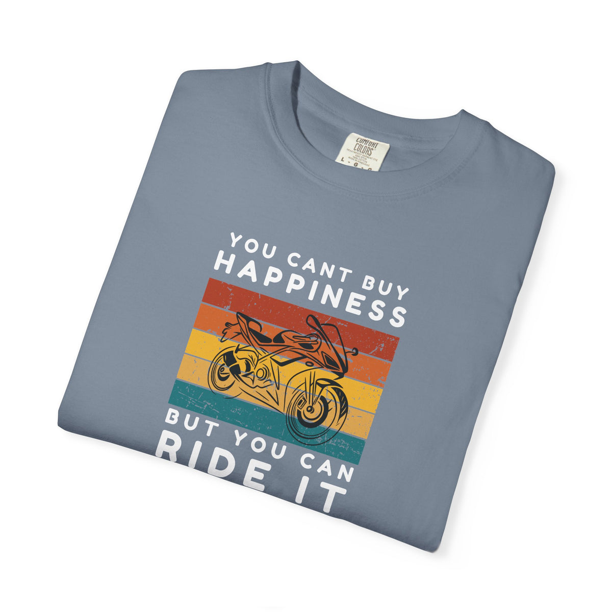 Non UK Sales Motorbike t-shirt  (You Cant buy happiness, But you can ride it)  W/Bs