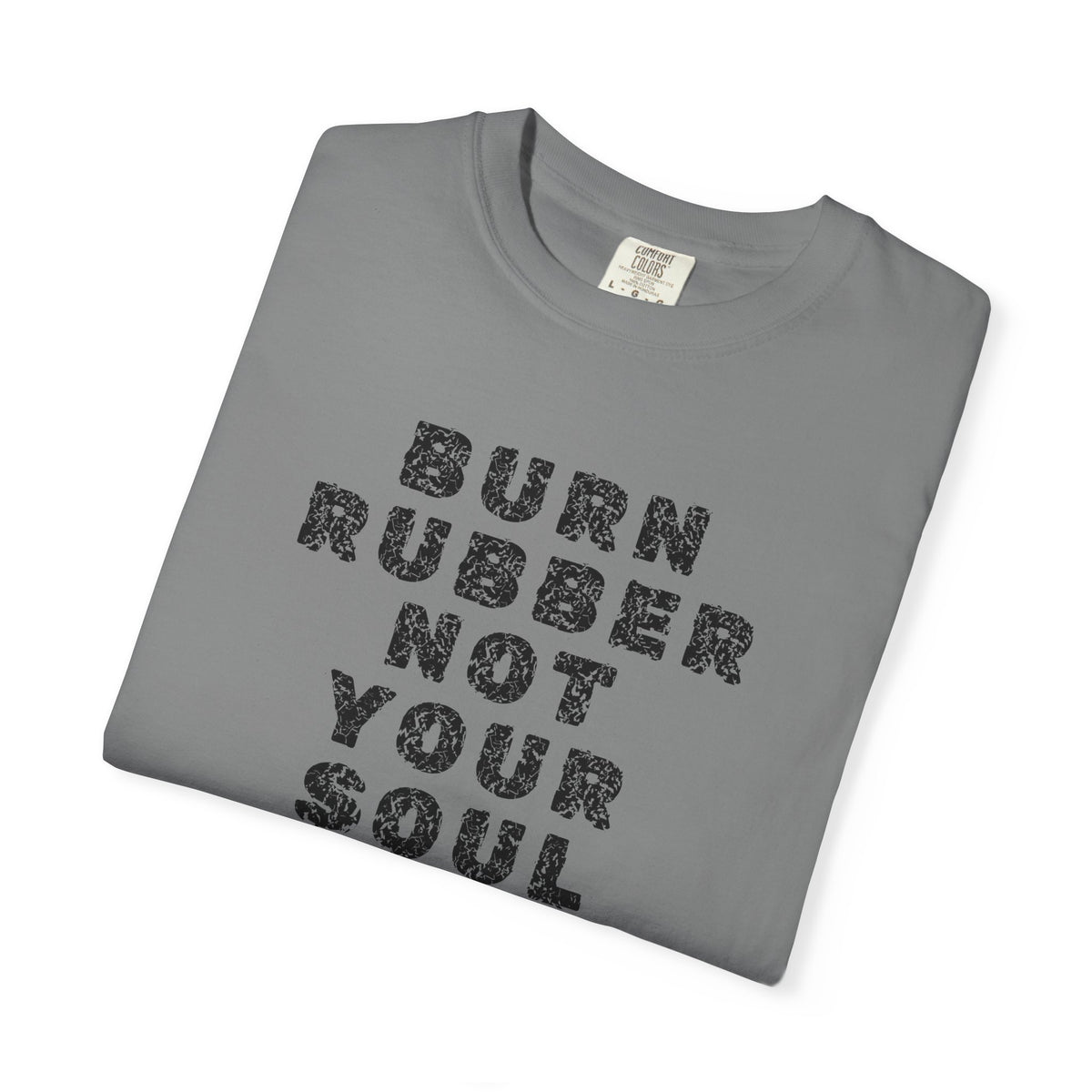 Non UK Sales Motorbike t-shirt  (Burn rubber, Not your soul) Words B/W