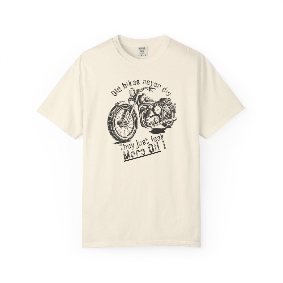 Non UK Sales Motorbike t-shirt (Old bikes never die, They just leak more oil)  B/W
