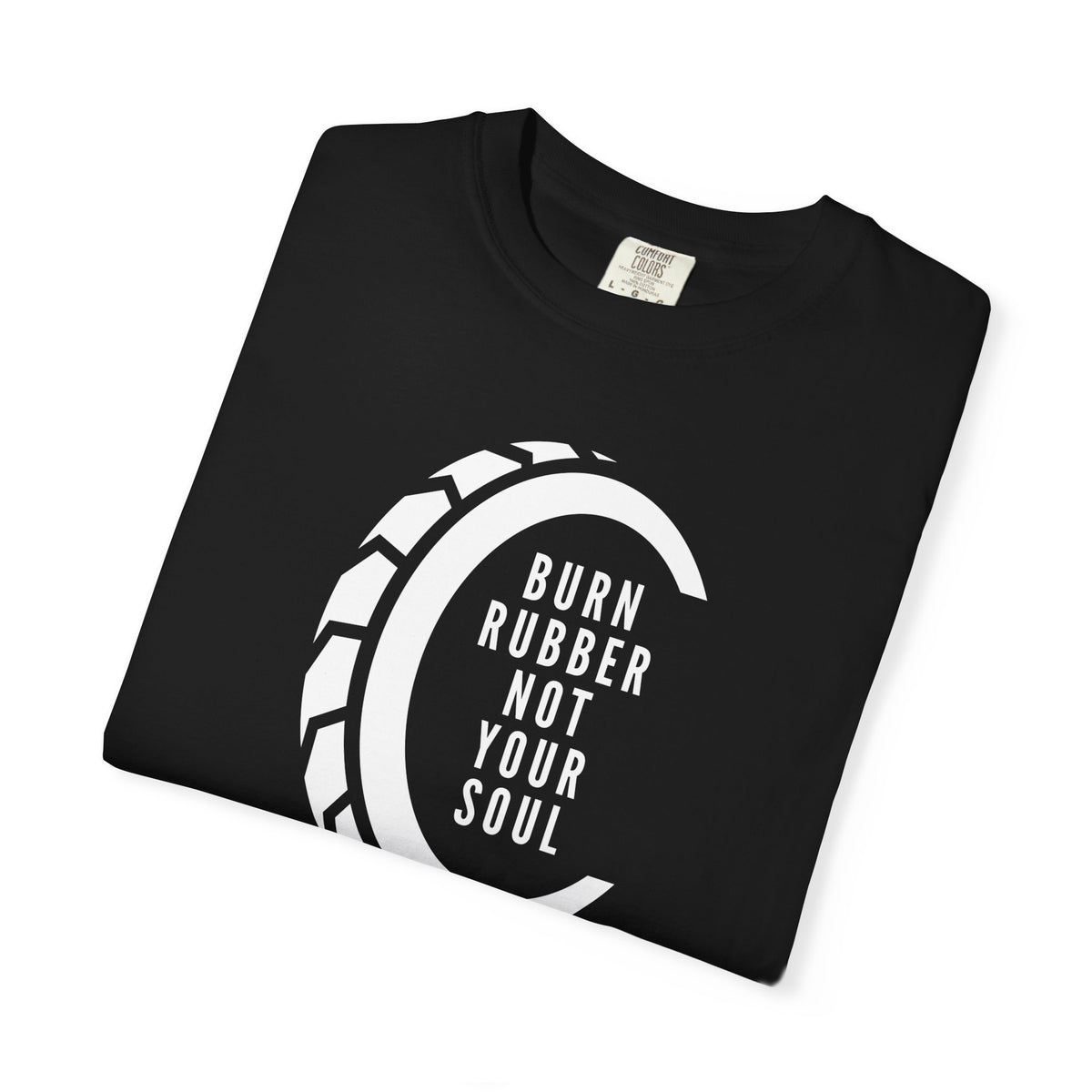 Non UK Sales Motorbike t-shirt  (Burn rubber, Not your soul) Words W/B