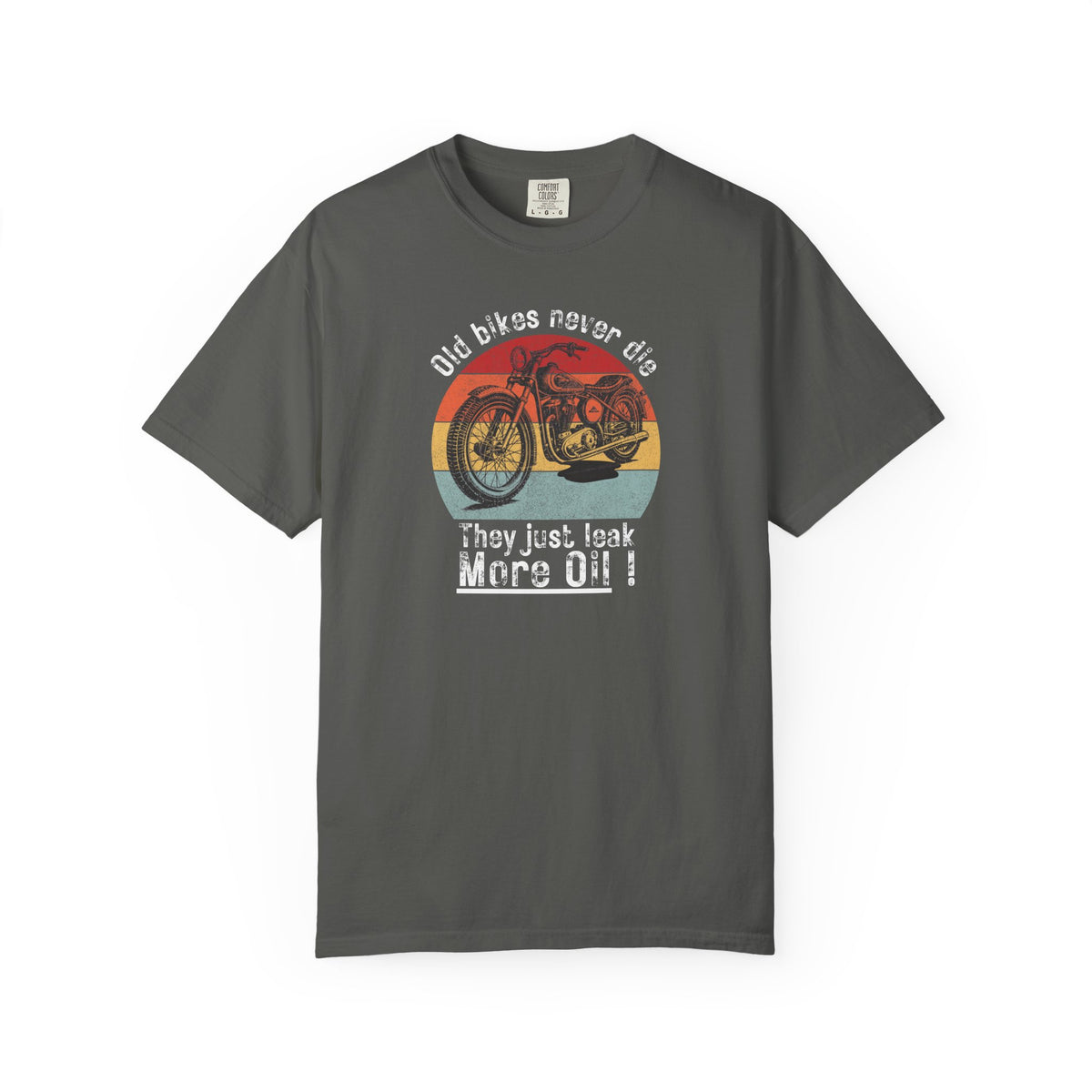 Non UK Sales Motorbike t-shirt (Old bikes never die, They just leak more oil)  W/B