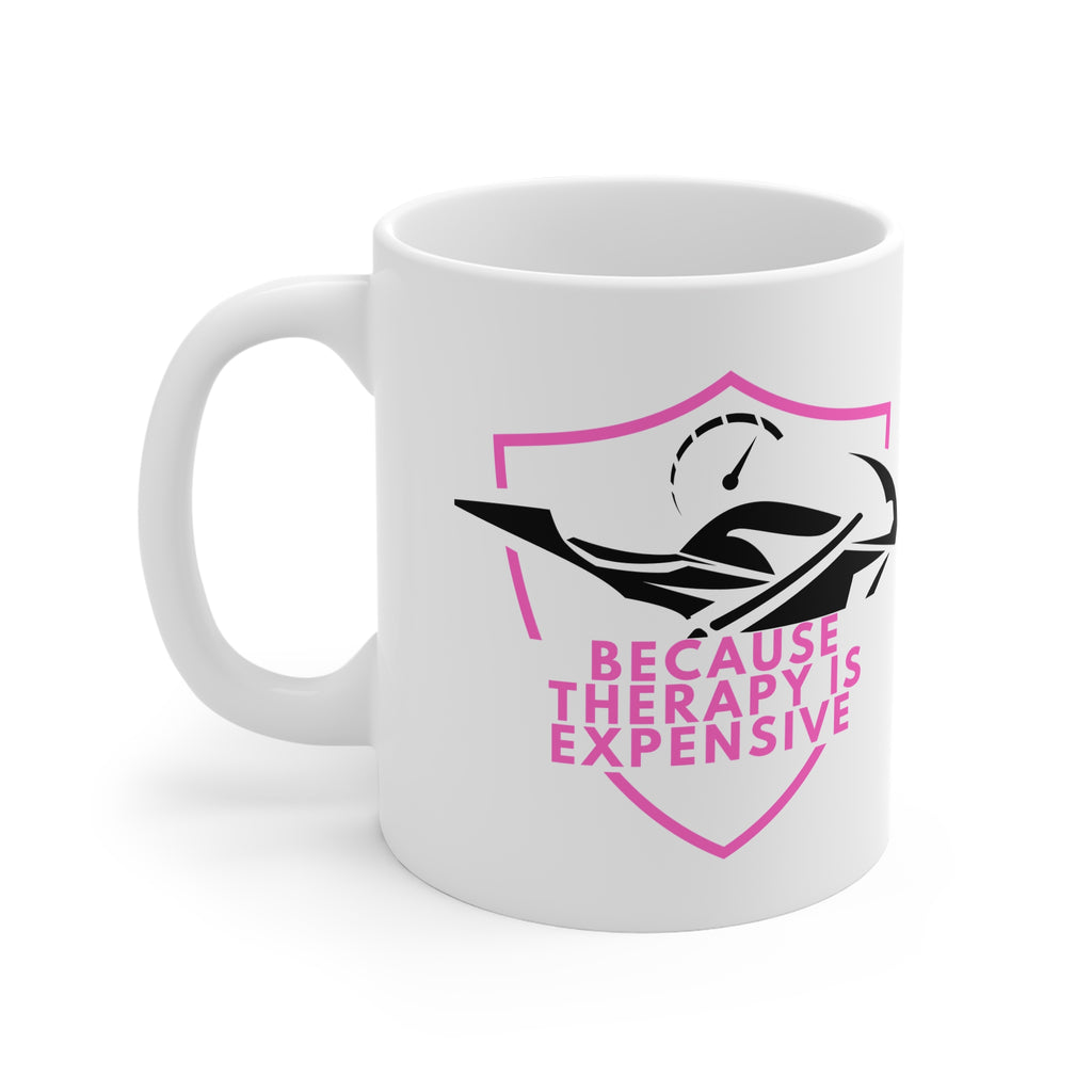 11oz White Mug With (Because therapy is expensive) (3)
