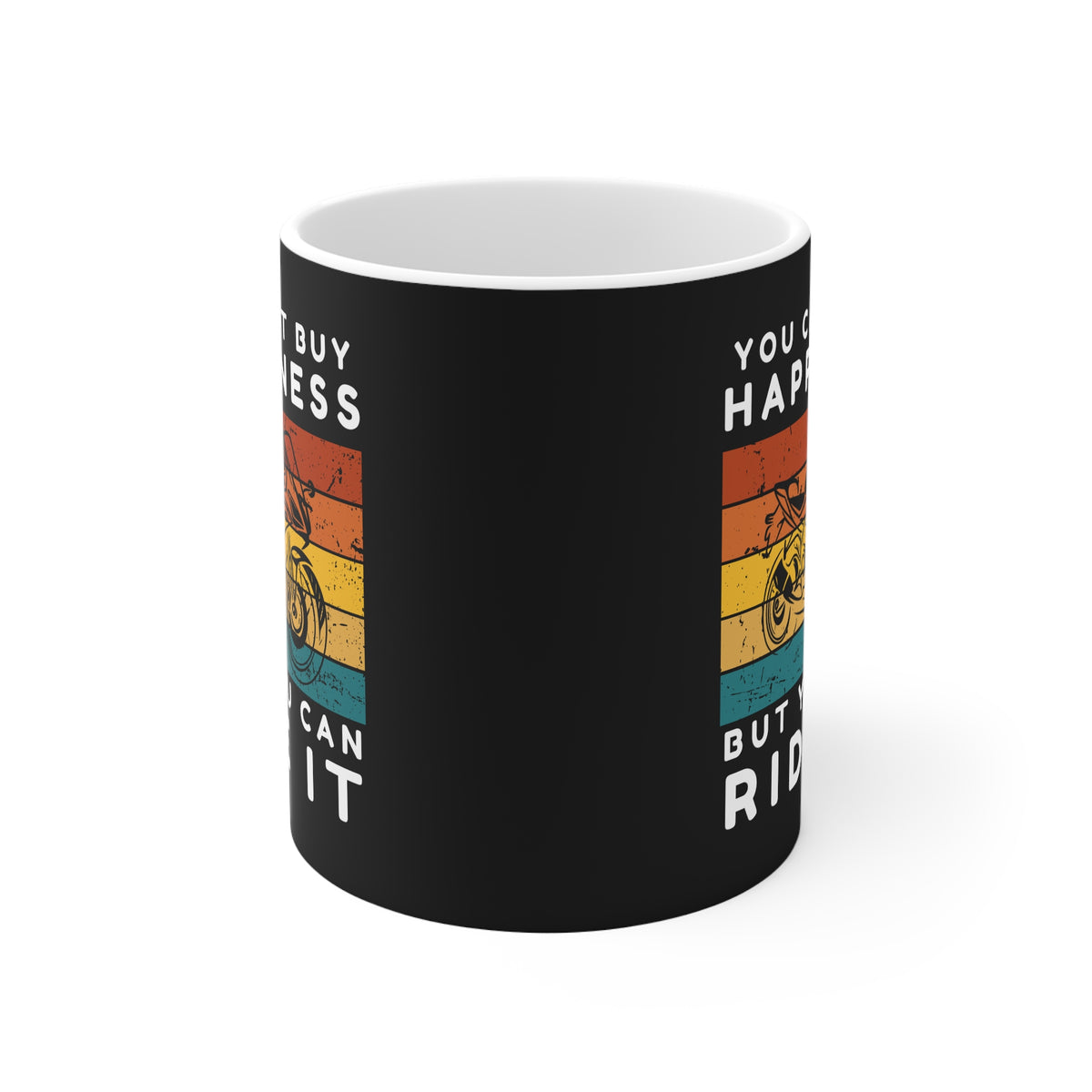 11oz White Mug With You cant buy happiness, But you can ride it)