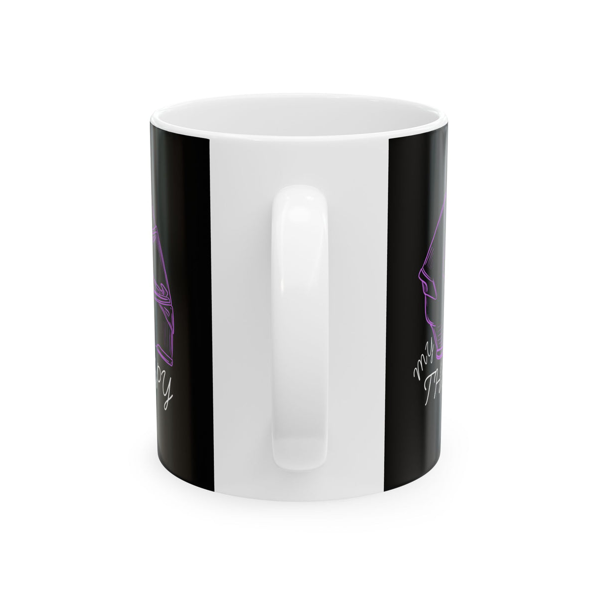 Non UK Sales 11oz And 15oz White Mug With (My Therapy) Purple