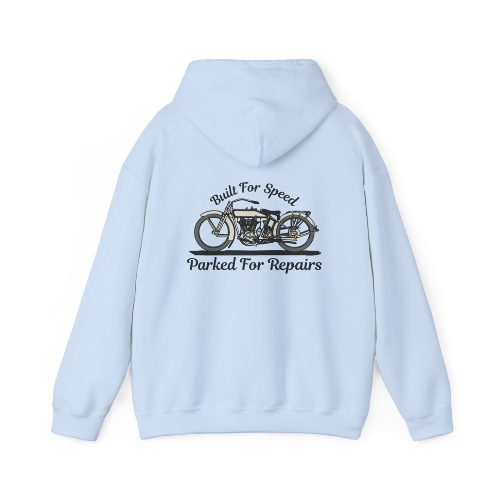 Non UK Sales Hooded Sweatshirt (Built for speed, Parked for repairs) B/W