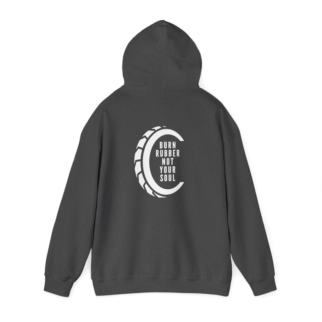 Non UK Sales Hooded Sweatshirt (Burn rubber, Not your soul) W/B