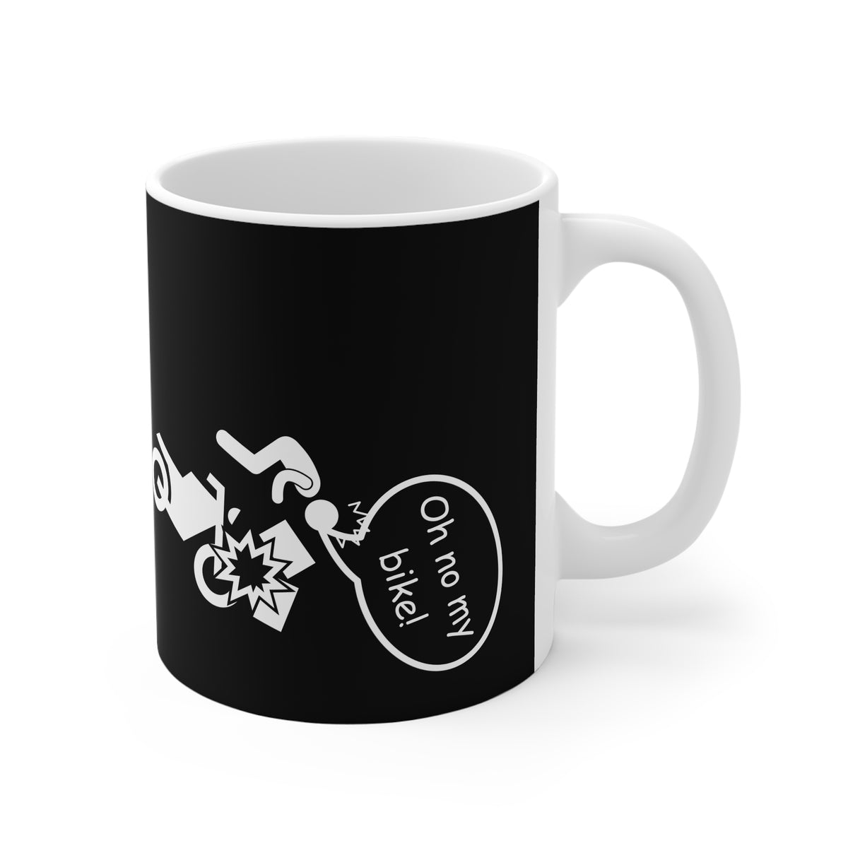 11oz White Mug With (Oh no my Bike) (4)