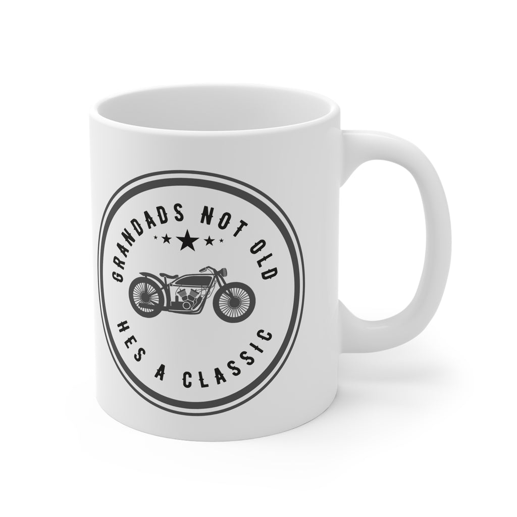 11oz White Mug With (Grandads not old, Hes a classic) (2)