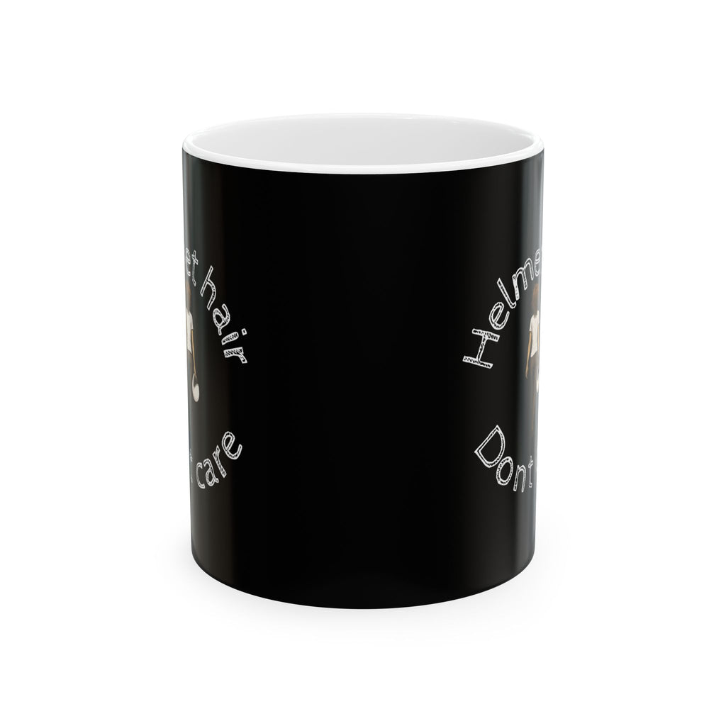 Non UK Sales 11oz And 15oz White Mug With (Helmet hair, Dont care) W/B