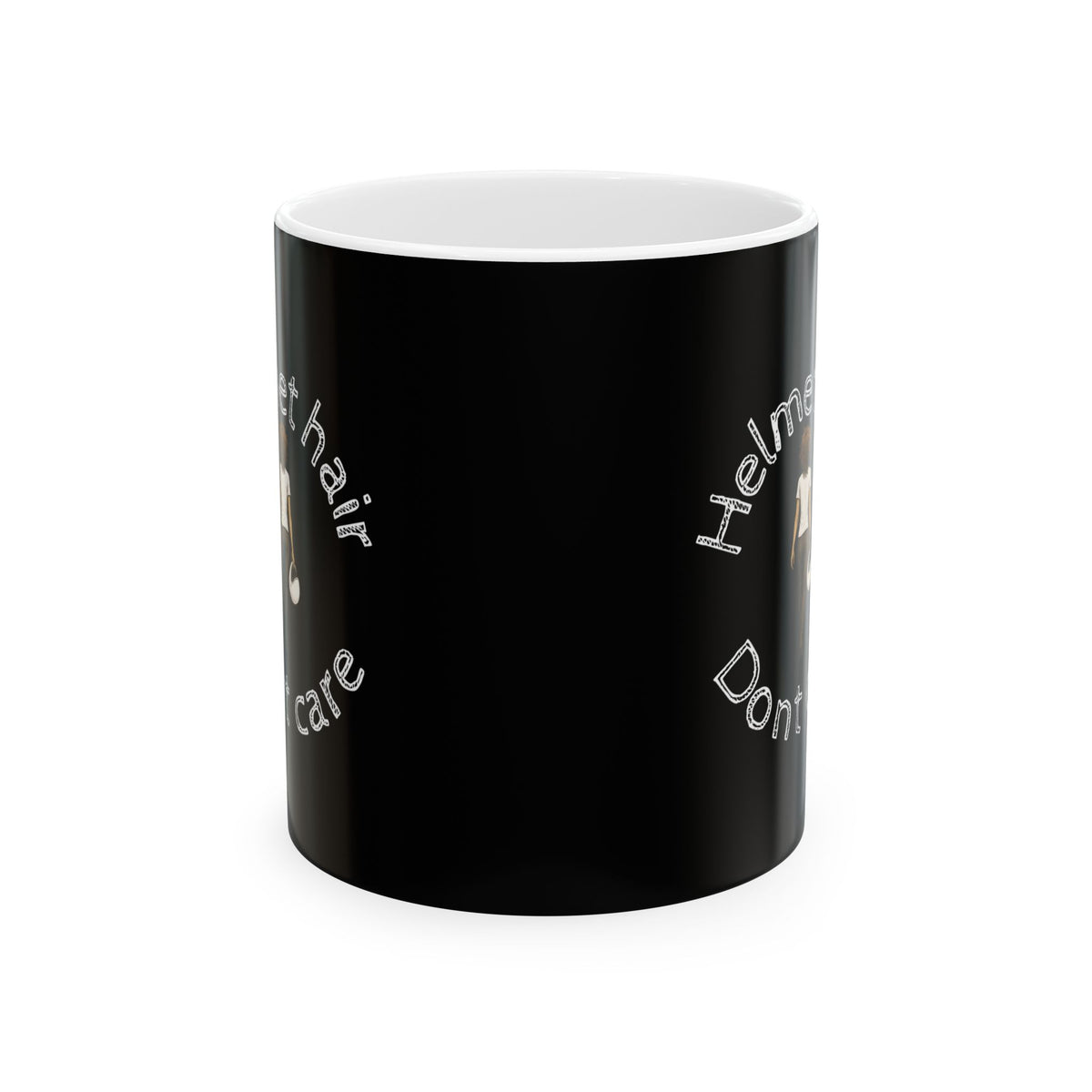 Non UK Sales 11oz And 15oz White Mug With (Helmet hair, Dont care) W/B